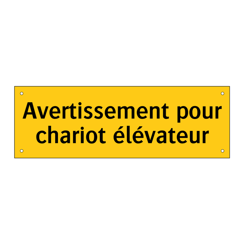 Avertissement pour chariot élévateur