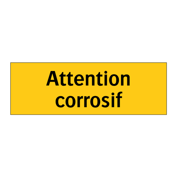 Attention corrosif