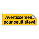Avertissement pour seuil élevé