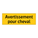 Avertissement pour cheval