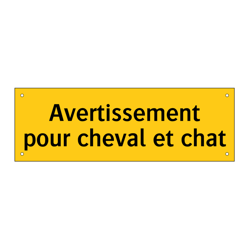Avertissement pour cheval et chat