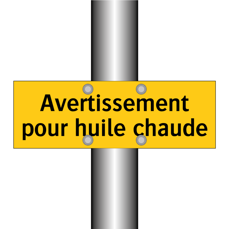 Avertissement pour huile chaude