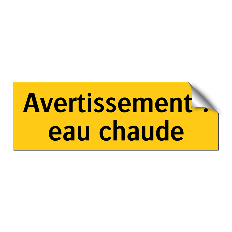 Avertissement : eau chaude