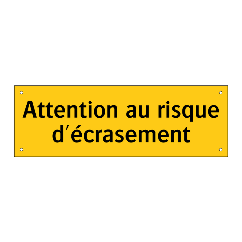 Attention au risque d'écrasement