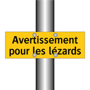 Avertissement pour les lézards