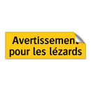 Avertissement pour les lézards