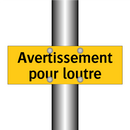 Avertissement pour loutre