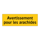 Avertissement pour les arachides
