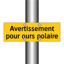 Avertissement pour ours polaire