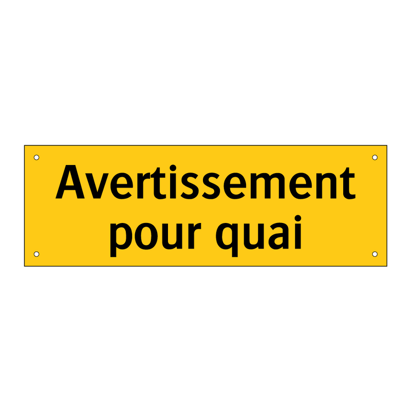 Avertissement pour quai