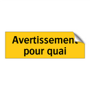 Avertissement pour quai