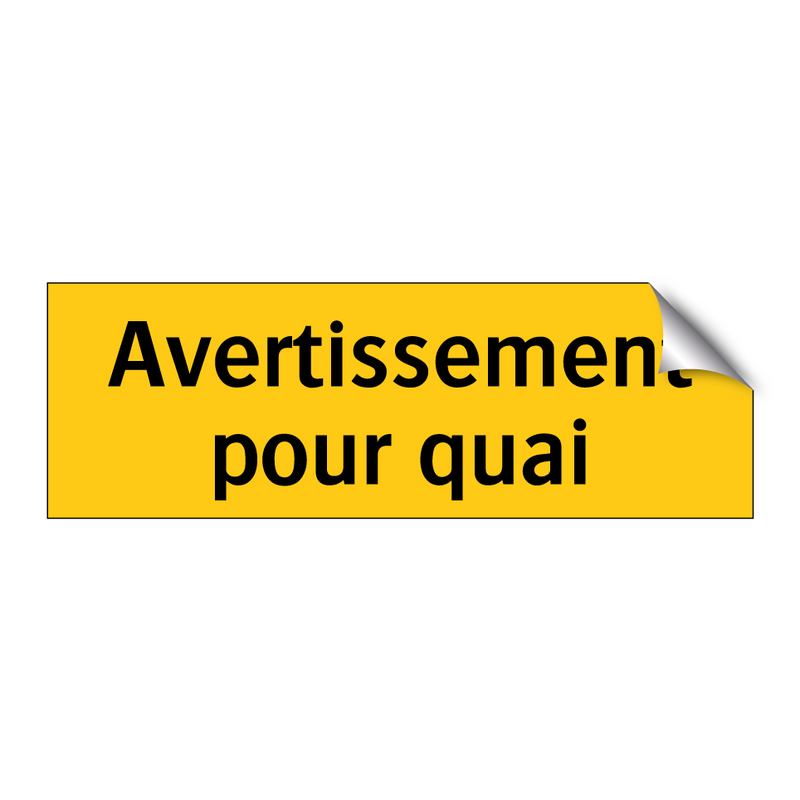 Avertissement pour quai