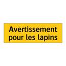 Avertissement pour les lapins