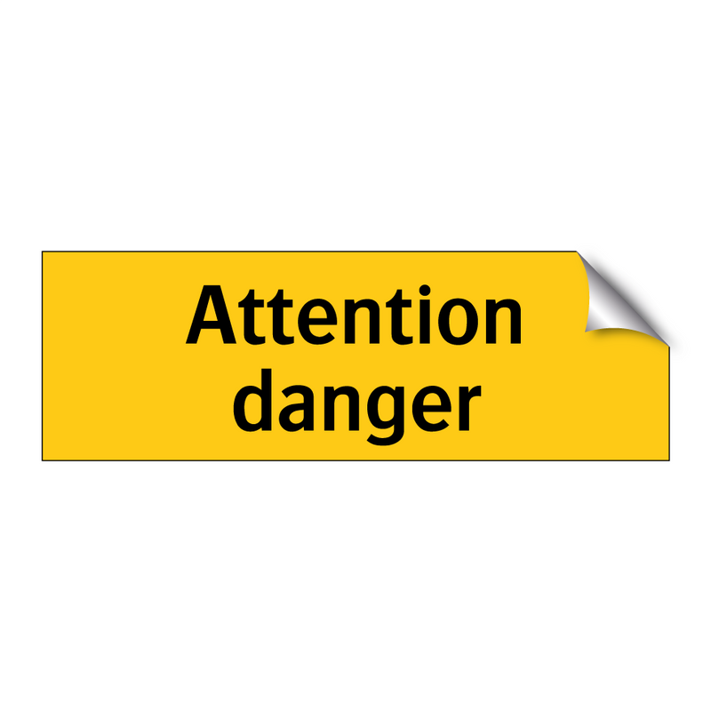 Attention danger