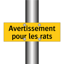 Avertissement pour les rats