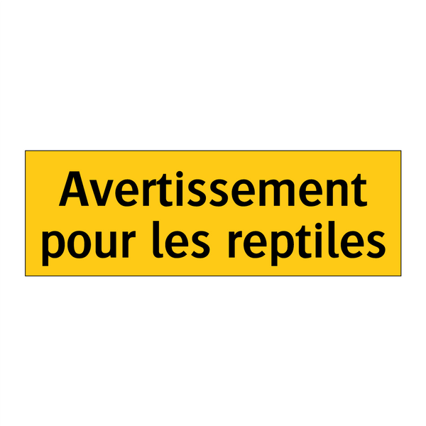 Avertissement pour les reptiles