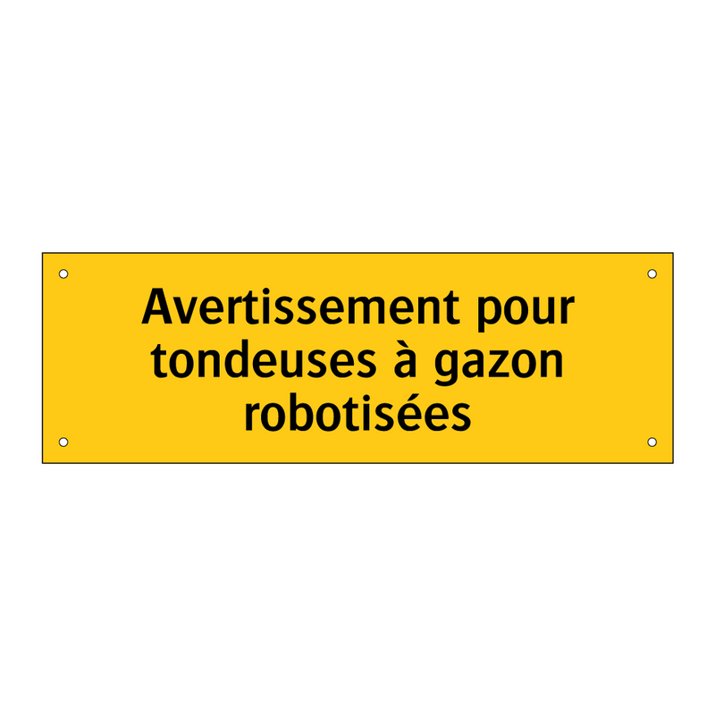 Avertissement pour tondeuses à gazon robotisées