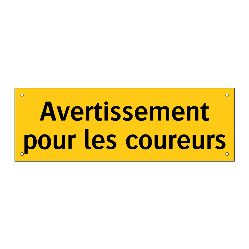 Avertissement pour les coureurs