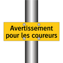 Avertissement pour les coureurs