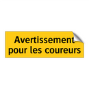 Avertissement pour les coureurs