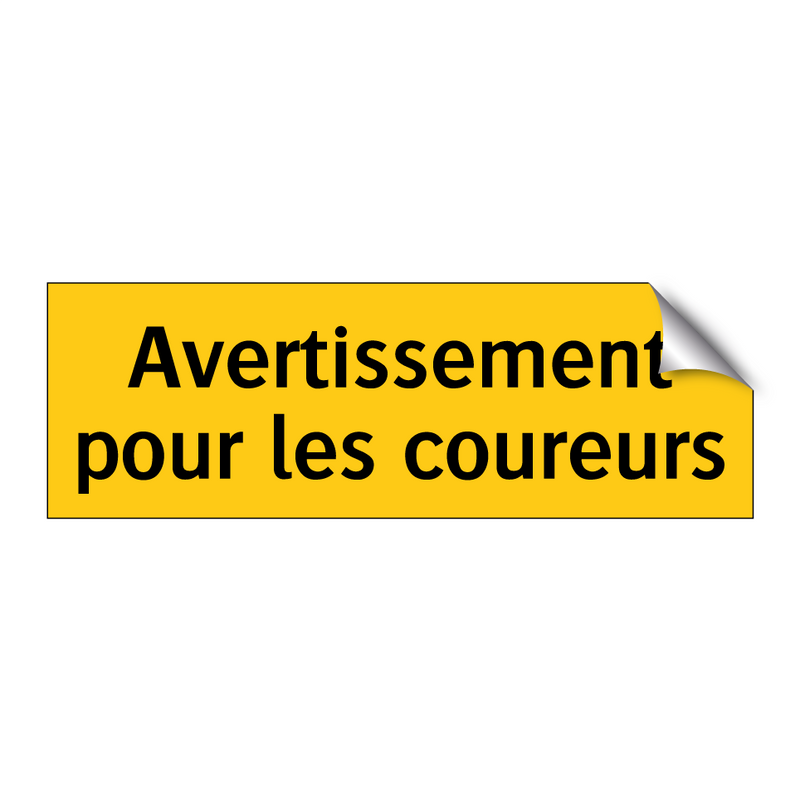 Avertissement pour les coureurs