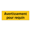 Avertissement pour requin