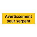 Avertissement pour serpent