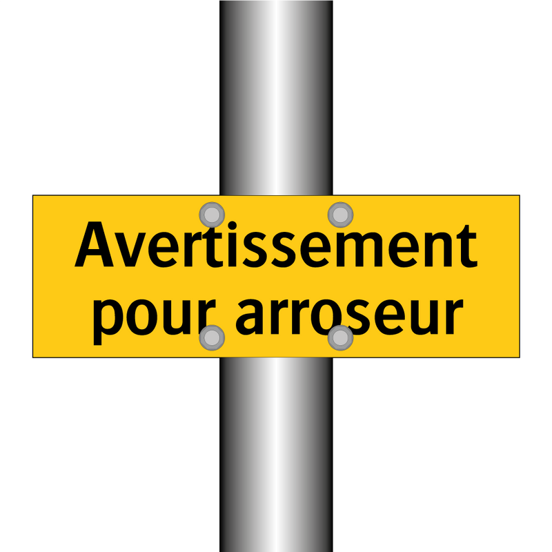 Avertissement pour arroseur