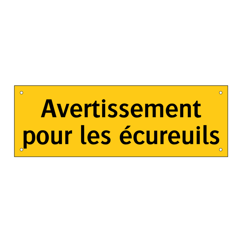Avertissement pour les écureuils