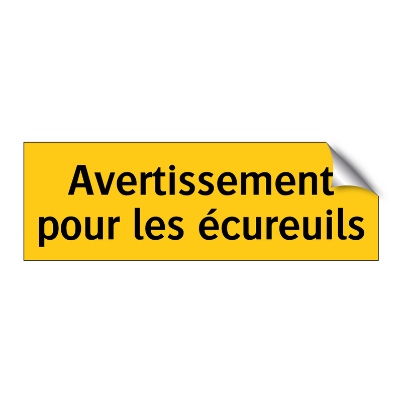 Avertissement pour les écureuils