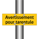 Avertissement pour tarentule