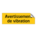 Avertissement de vibration