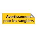 Avertissement pour les sangliers