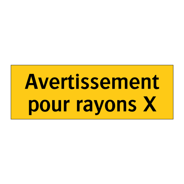 Avertissement pour rayons X