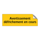 Avertissement défrichement en cours
