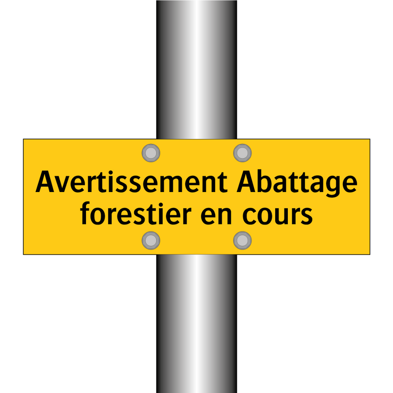 Avertissement Abattage forestier en cours