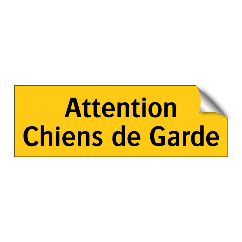 Attention Chiens de Garde