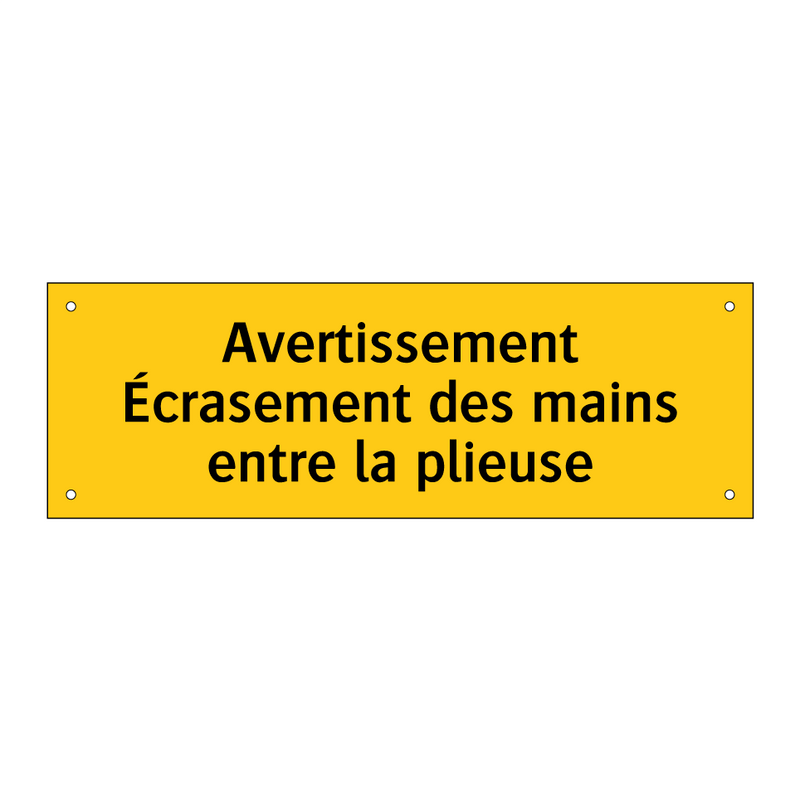 Avertissement Écrasement des mains entre la plieuse