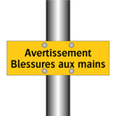 Avertissement Blessures aux mains