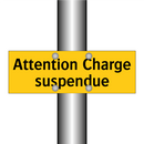Attention Charge suspendue