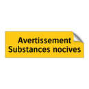 Avertissement Substances nocives