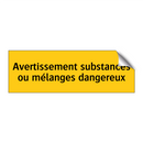 Avertissement substances ou mélanges dangereux