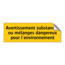 Avertissement substances ou mélanges dangereux pour l'environnement