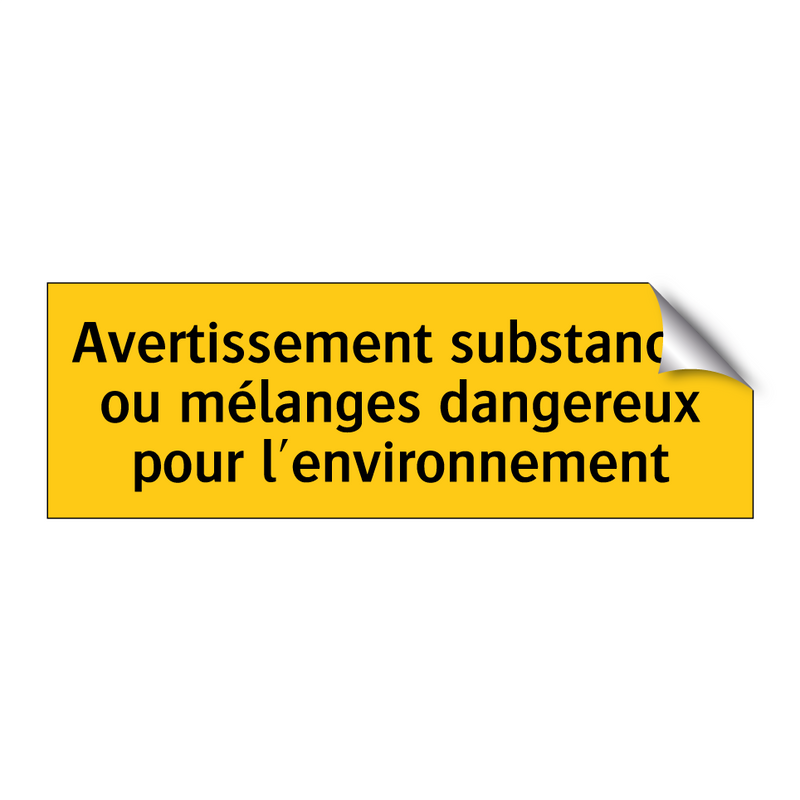 Avertissement substances ou mélanges dangereux pour l'environnement