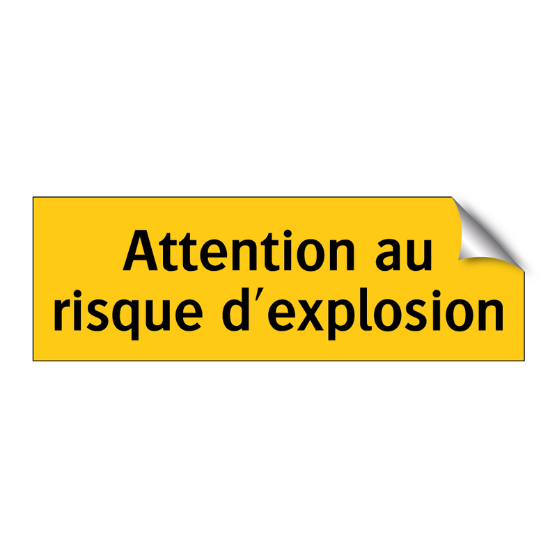 Attention au risque d'explosion