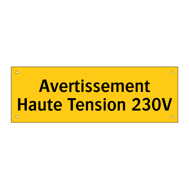 Avertissement Haute Tension 230V