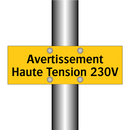 Avertissement Haute Tension 230V