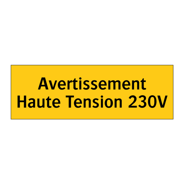 Avertissement Haute Tension 230V