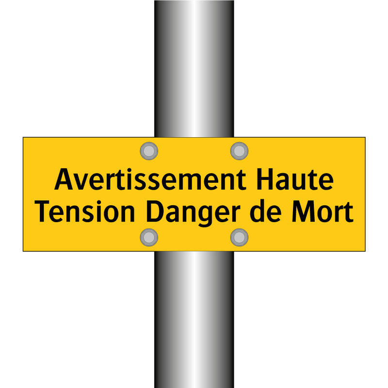 Avertissement Haute Tension Danger de Mort
