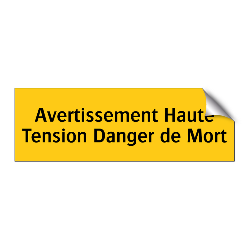 Avertissement Haute Tension Danger de Mort